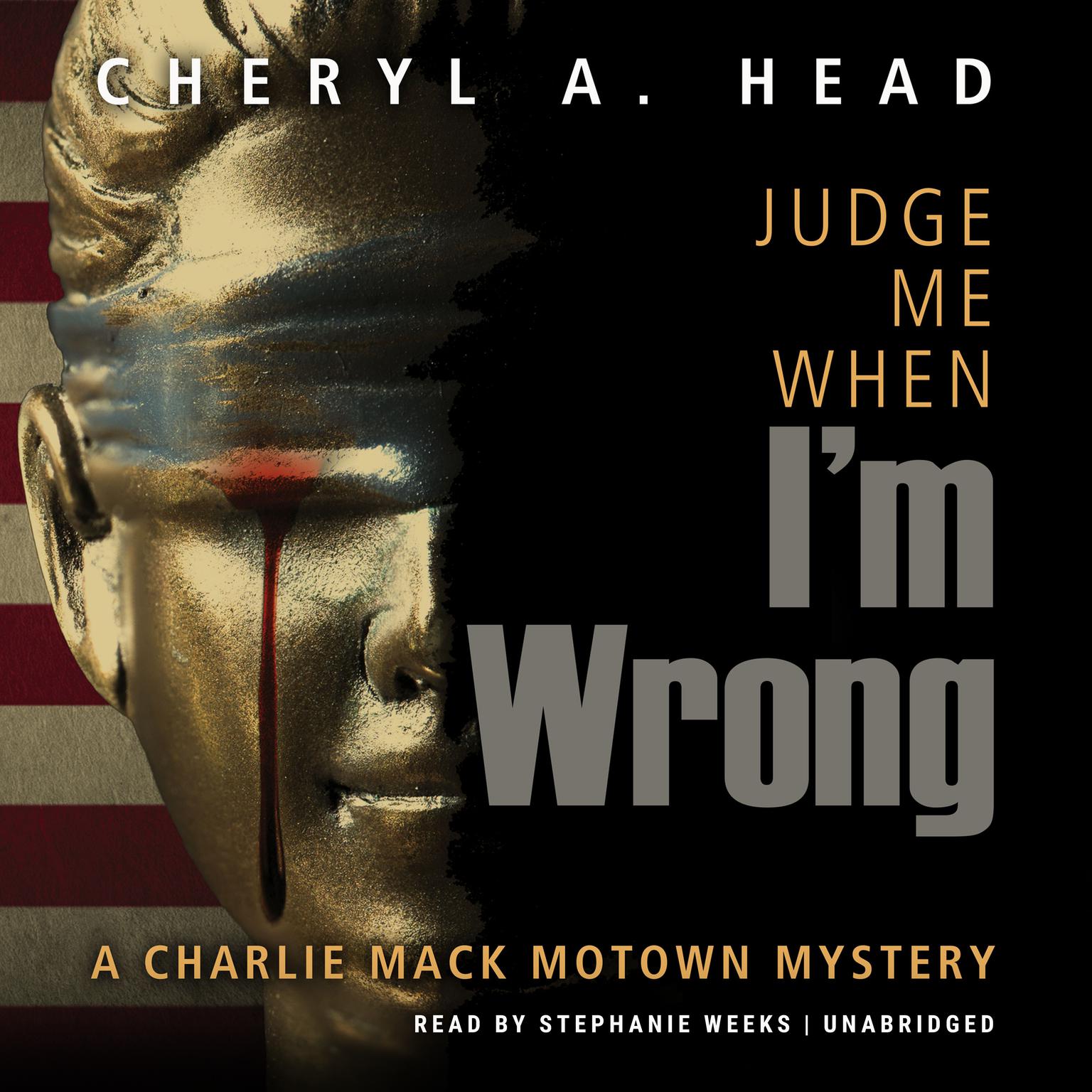 Judge Me When Im Wrong Audiobook, by Cheryl A. Head