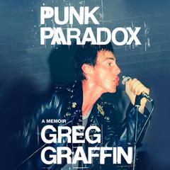 Punk Paradox: A Memoir Audiobook, by Greg Graffin