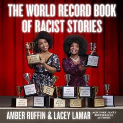 The World Record Book of Racist Stories Audiobook, by Amber Ruffin