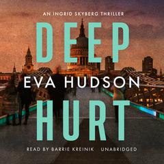 Deep Hurt Audiobook, by Eva Hudson