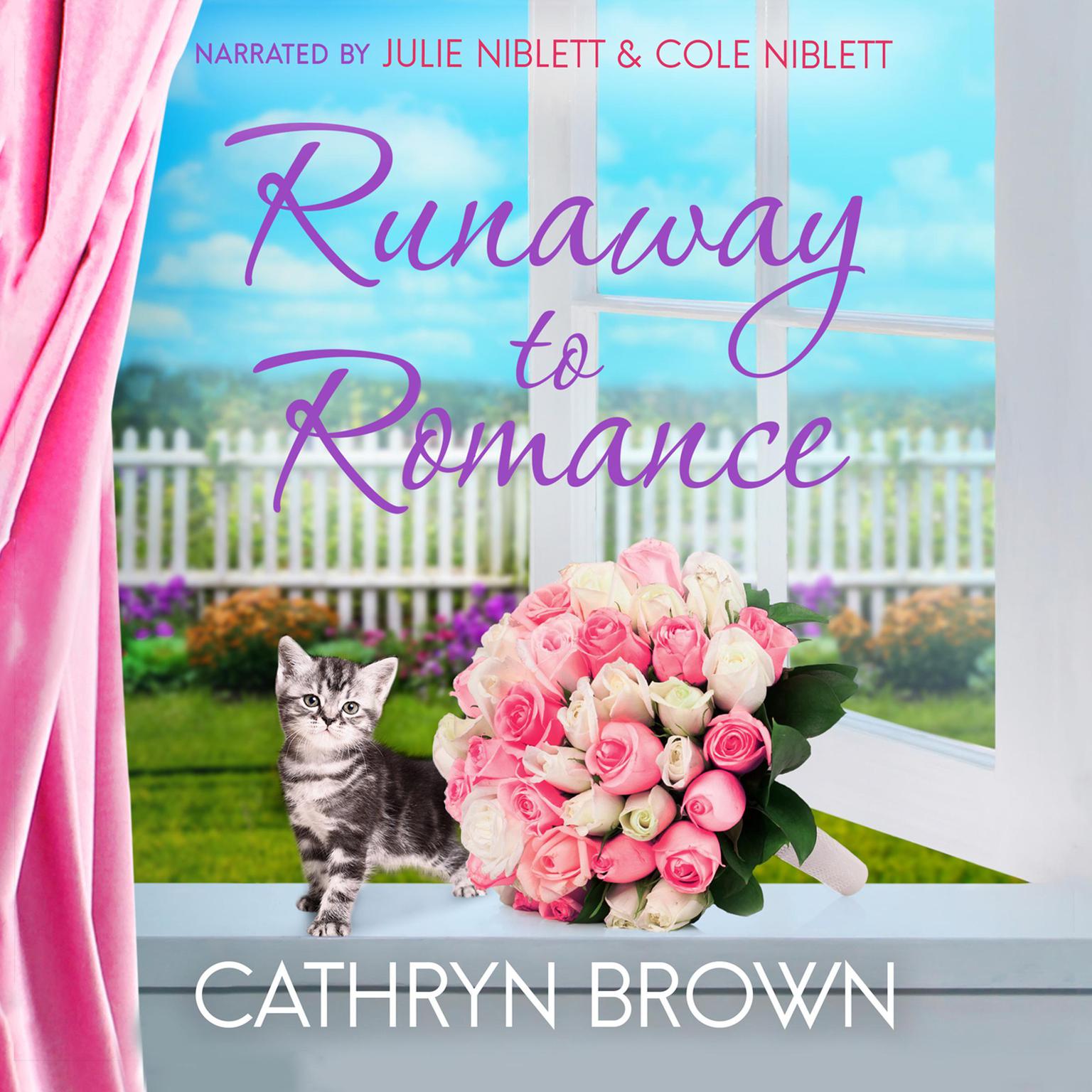 Runaway to Romance: A sweet and clean small town romance Audiobook, by Cathryn Brown