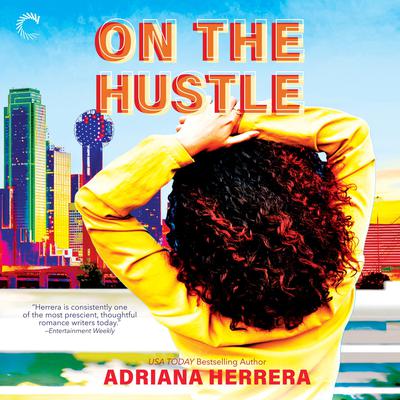 On the Hustle Audiobook, by Adriana Herrera