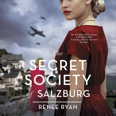 The Secret Society of Salzburg Audiobook, by Renee Ryan