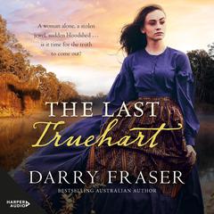The Last Truehart Audiobook, by Darry Fraser