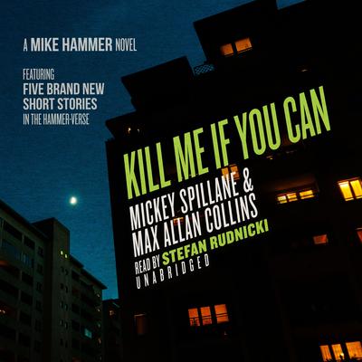 Kill Me If You Can Audiobook, by Max Allan Collins