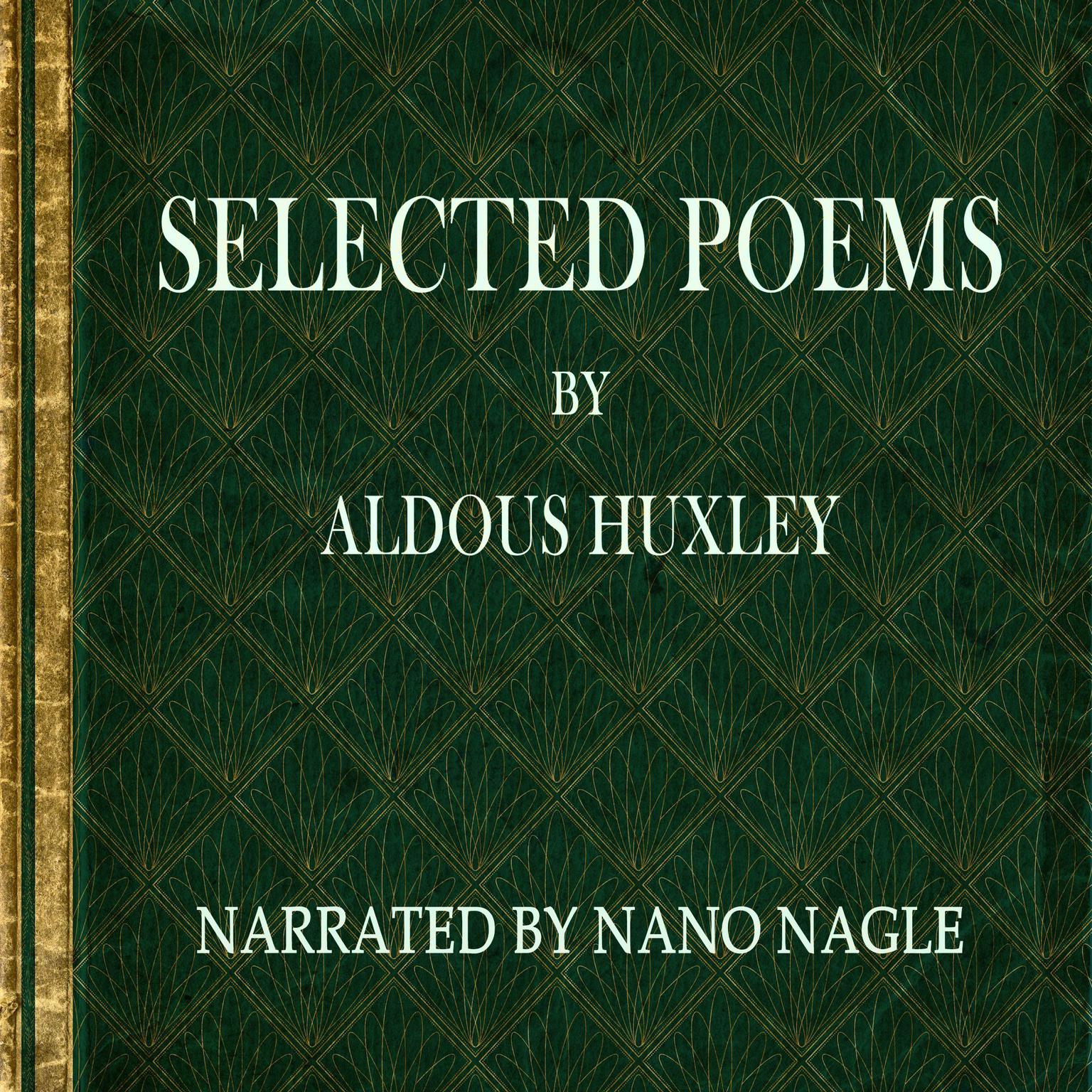 Selected Poems Aldous Huxley Audiobook, by Aldous Huxley