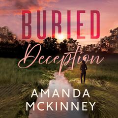 Buried Deception Audiobook, by Amanda McKinney