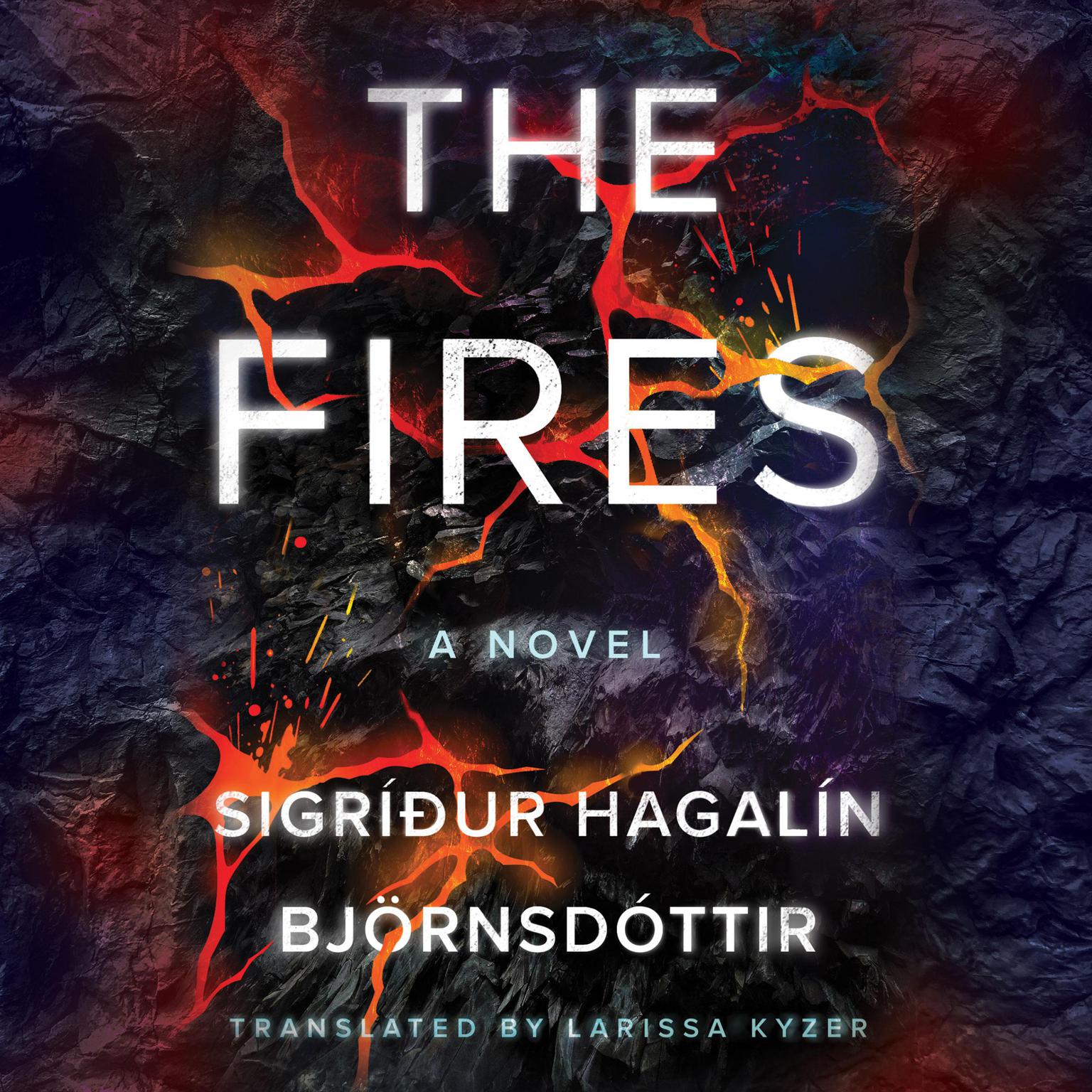 The Fires: A Novel Audiobook, by Sigríður Hagalín Björnsdóttir