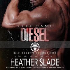Code Name: Diesel Audibook, by Heather Slade