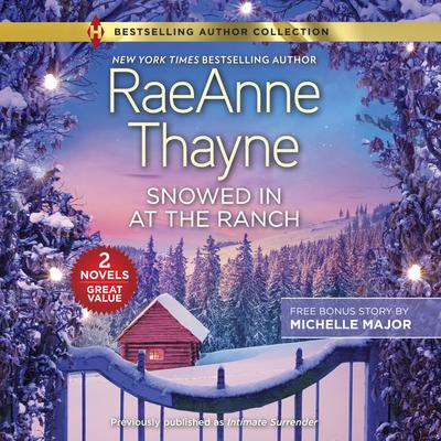 Snowed in at the Ranch & A Kiss on Crimson Ranch Audiobook, by RaeAnne Thayne