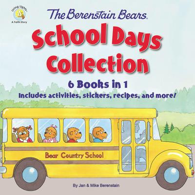 The Berenstain Bears School Days Collection: 6 Books in 1, Includes activities, recipes, and more! Audiobook, by 