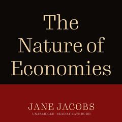 The Nature of Economies Audiobook, by Jane Jacobs