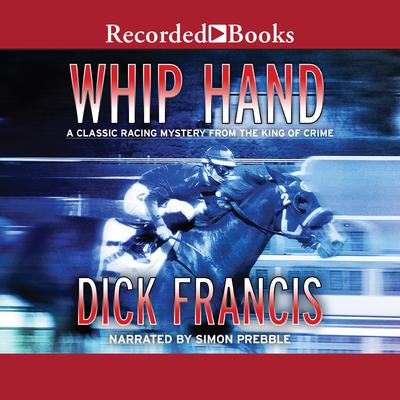 Whip Hand Audiobook, by Dick Francis