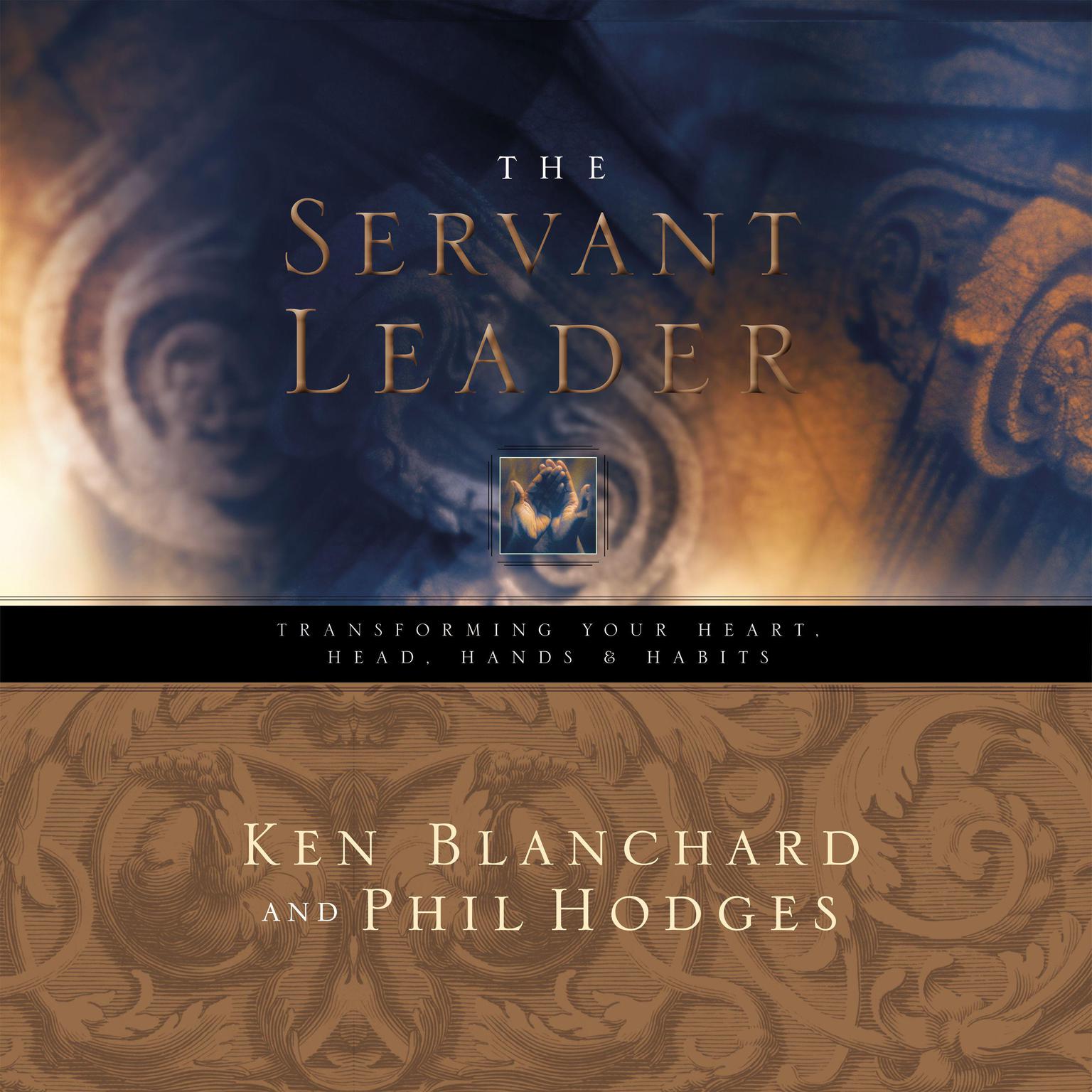 Servant Leader Audiobook, by Ken Blanchard