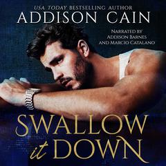 Swallow it Down Audiobook, by Addison Cain