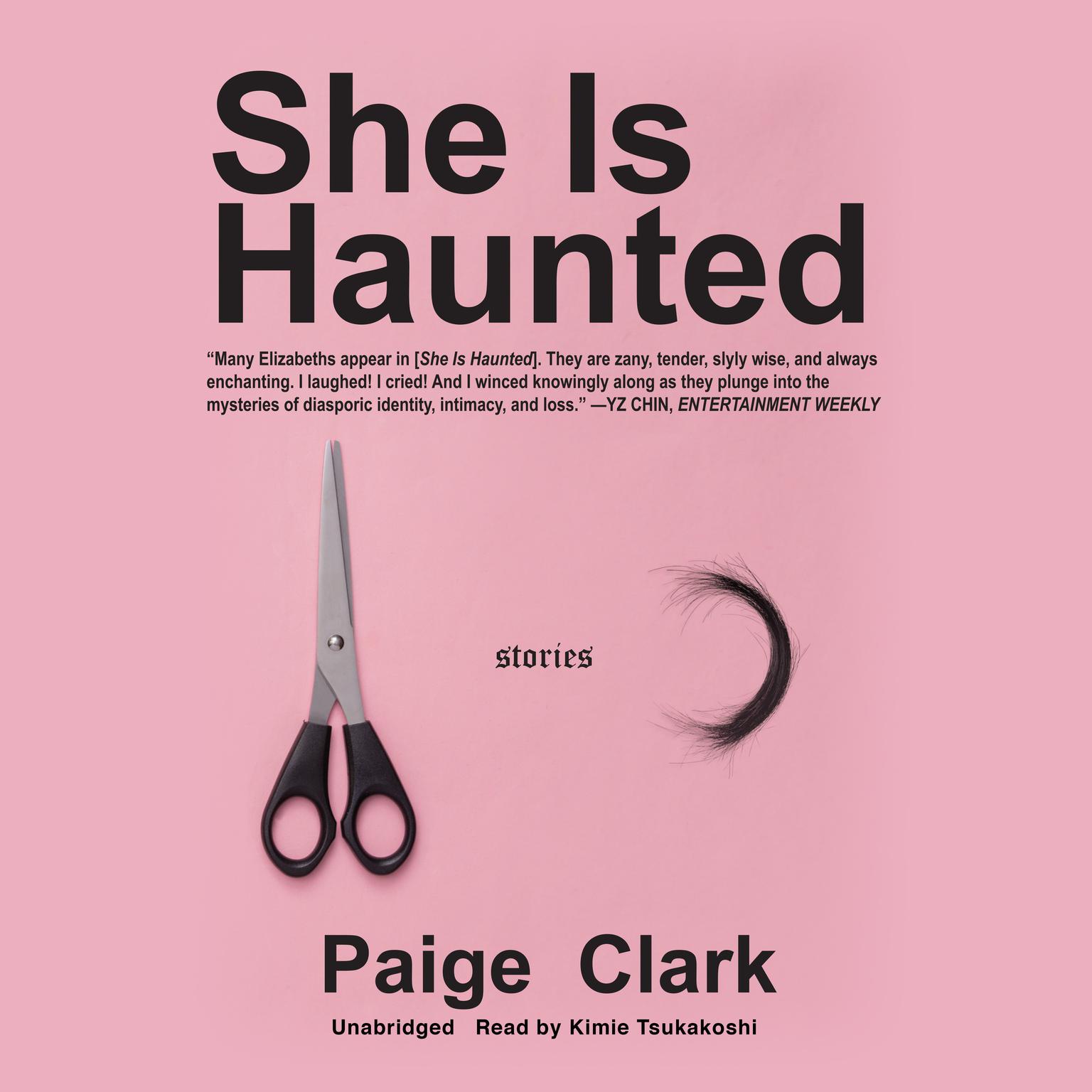 She Is Haunted: Stories Audiobook, by Paige Clark