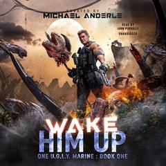 Wake Him Up Audiobook, by Michael Anderle