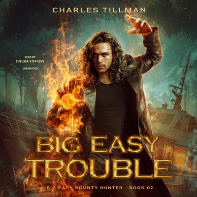 Big Easy Trouble Audiobook, by Charles Tillman