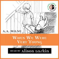 When We Were Very Young Audiobook, by A. A. Milne