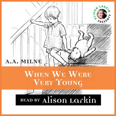When We Were Very Young Audiobook, by A. A. Milne