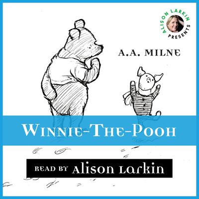 Winnie-The-Pooh Audiobook, by A. A. Milne