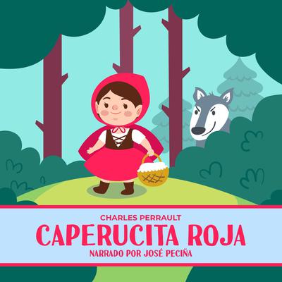 Caperucita Roja Audiobook, by Charles Perrault