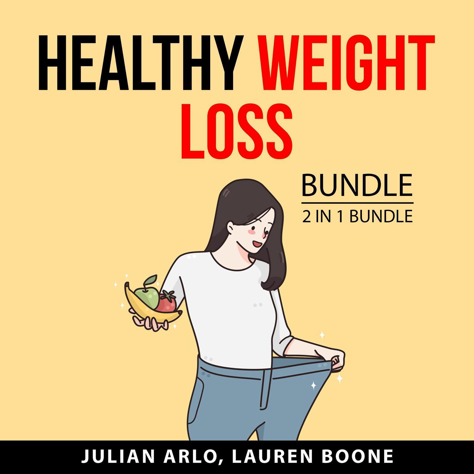 Healthy Weight Loss Bundle, 2 in 1 Bundle: Guide to the Carb Cycling Diet and Cooking for Weight Loss Audiobook, by Julian Arlo
