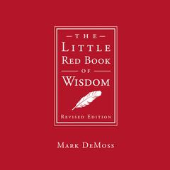 The Little Red Book of Wisdom Audiobook, by Mark DeMoss
