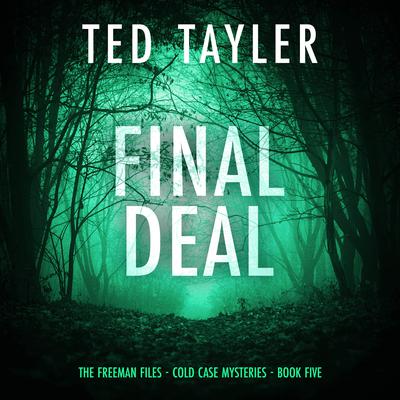 Final Deal Audiobook, by Ted Tayler