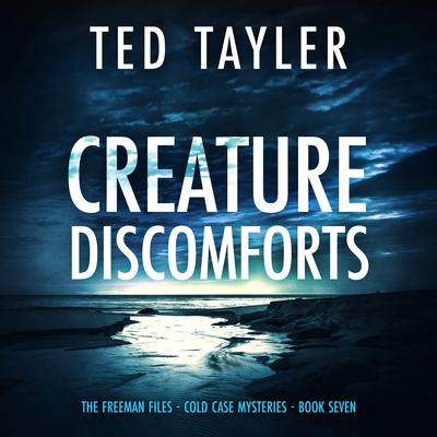 Creature Discomforts Audiobook, by Ted Tayler