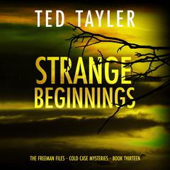 Strange Beginnings Audiobook, by Ted Tayler