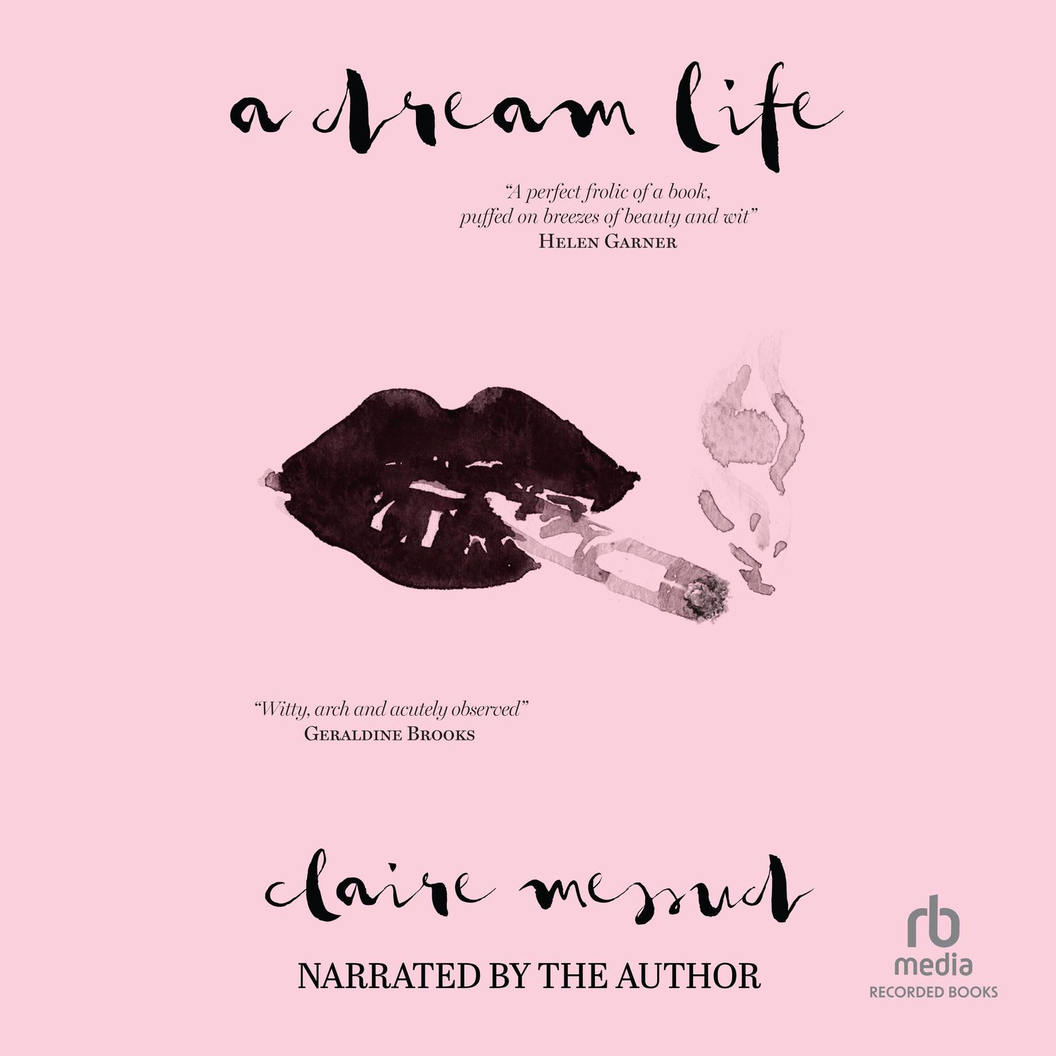 A Dream Life Audiobook, by Claire Messud
