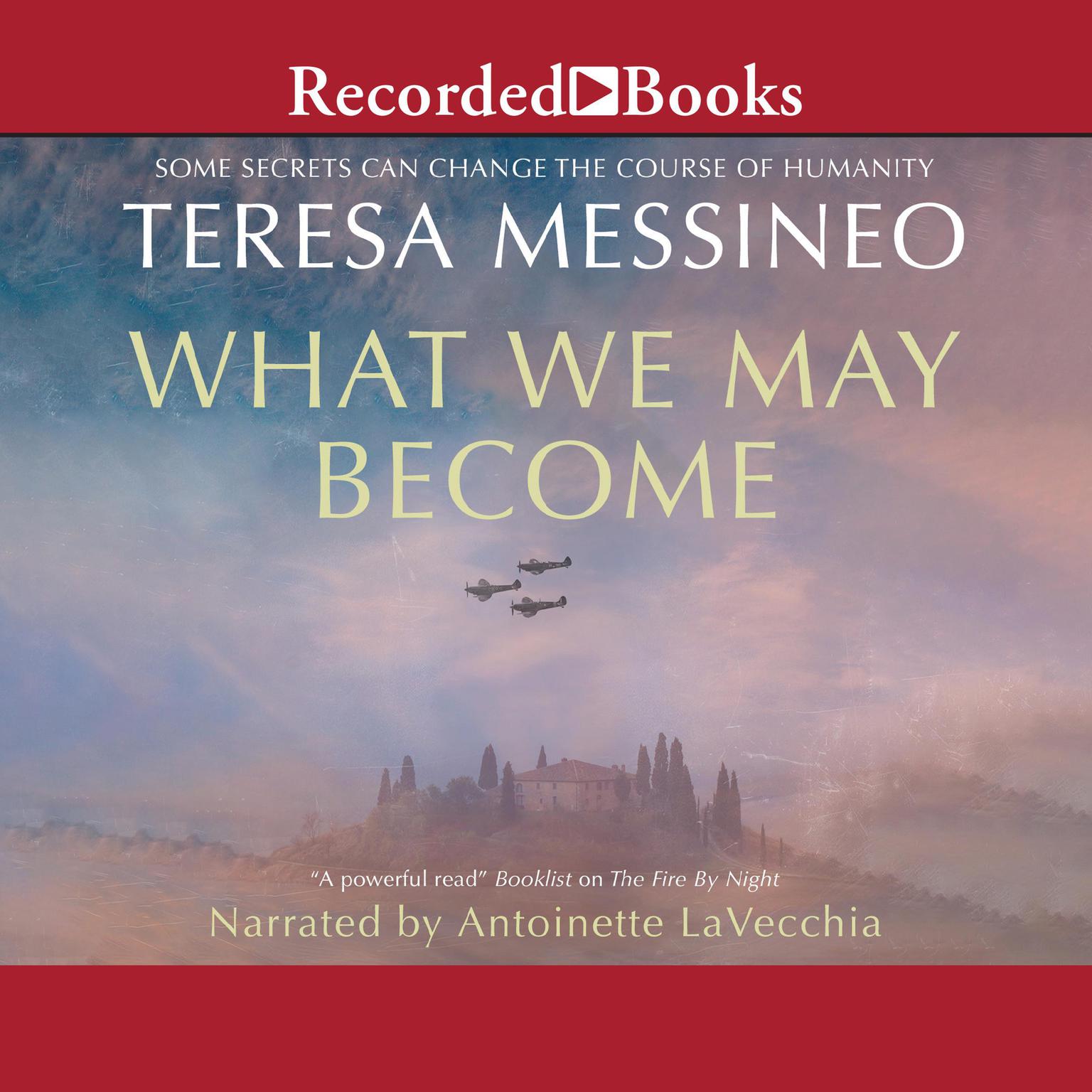 What We May Become Audiobook, by Teresa Messineo