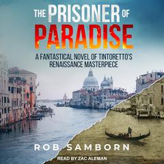 The Prisoner of Paradise Audiobook, by Rob Samborn