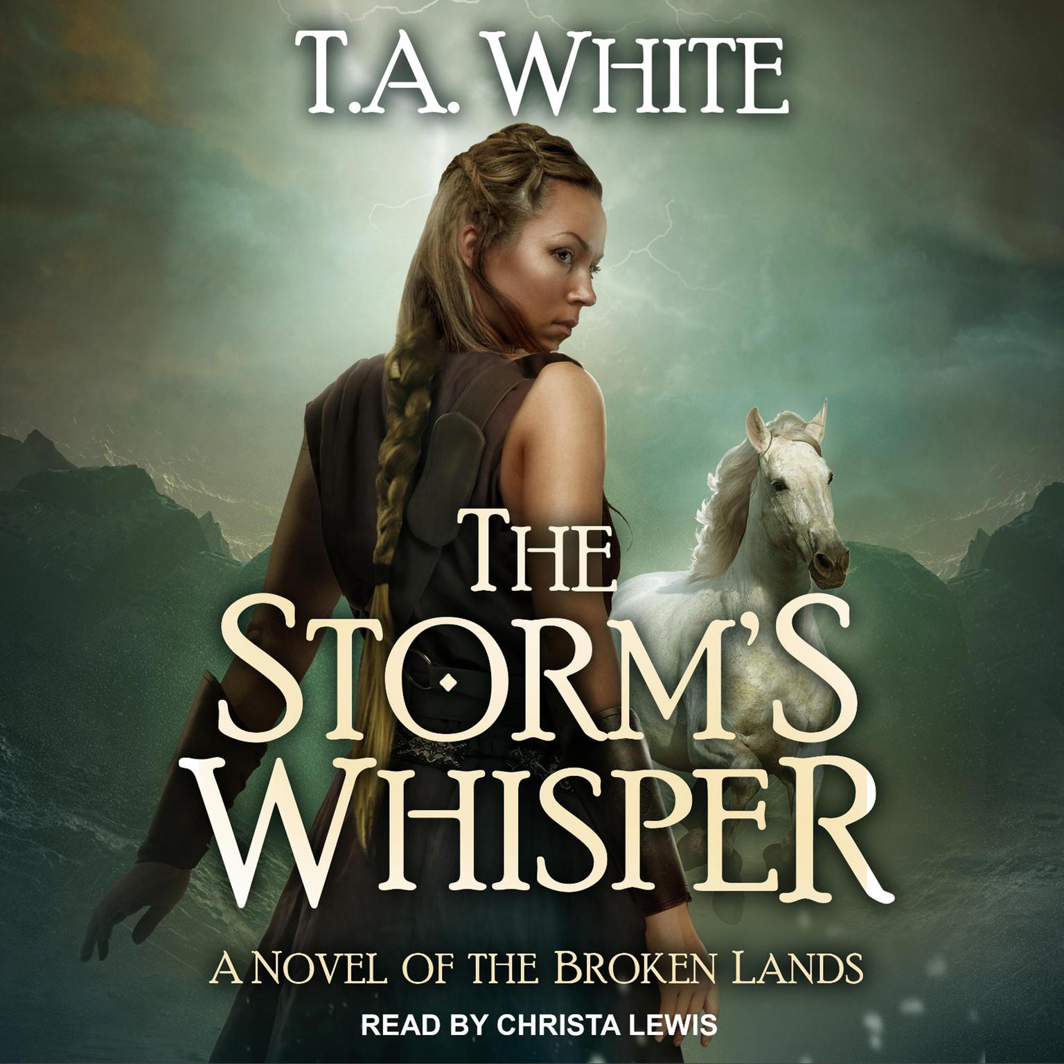 The Storms Whisper Audiobook, by T. A. White