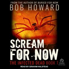 Scream for Now Audiobook, by 