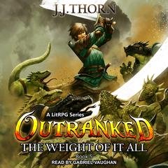 Outranked Audiobook, by J. J. Thorn