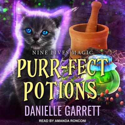 Purr-fect Potions Audiobook, by Danielle Garrett