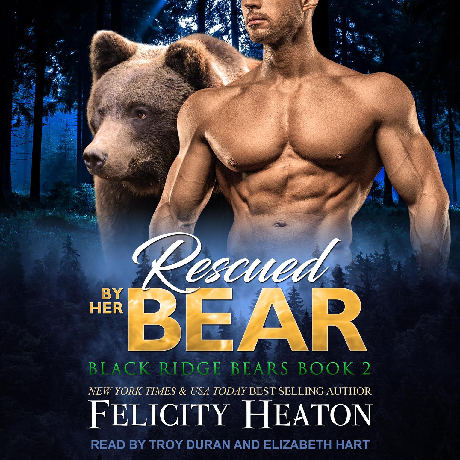 Rescued by her Bear Audiobook, by Felicity Heaton