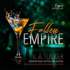 Fallen Empire Audiobook, by K. A. Tucker