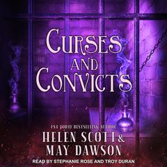 Curses and Convicts Audiobook, by May Dawson