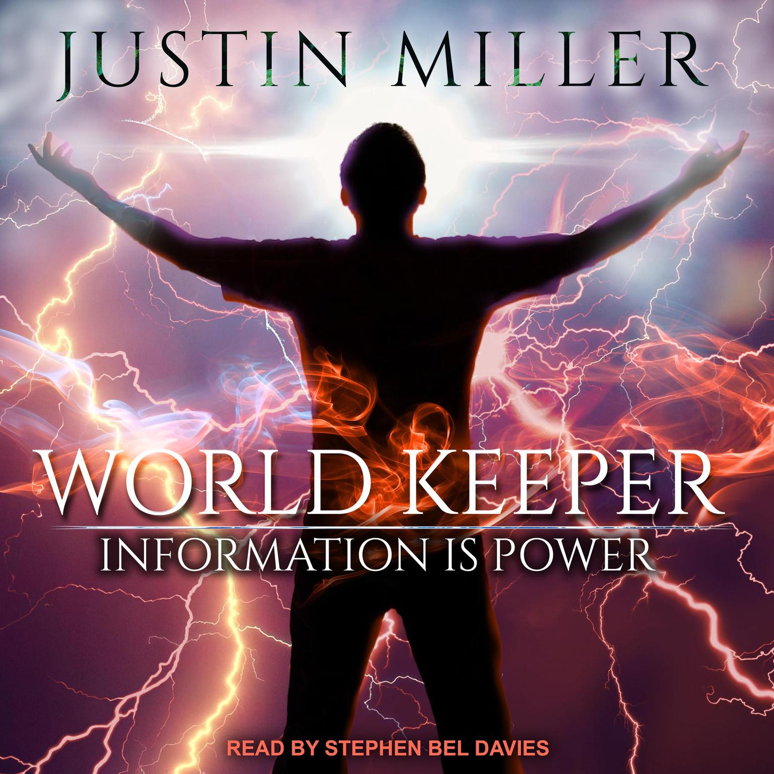 World Keeper: Information is Power Audiobook, by Justin Miller