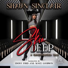 Skin Deep Audiobook, by Shaun Sinclair