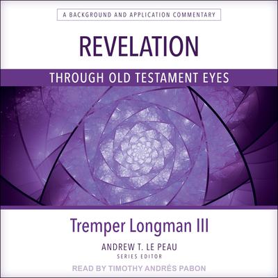 Revelation Through Old Testament Eyes Audiobook, by 