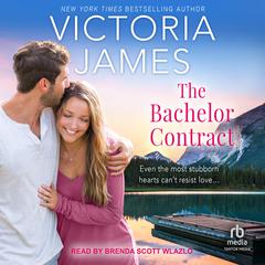 The Bachelor Contract Audiobook, by Victoria James