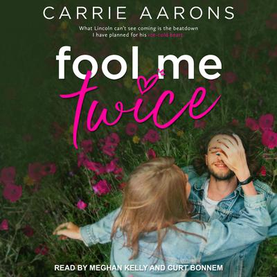 Fool Me Twice Audiobook, by Carrie Aarons