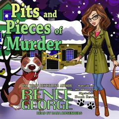 Pits and Pieces of Murder Audiobook, by Renee George