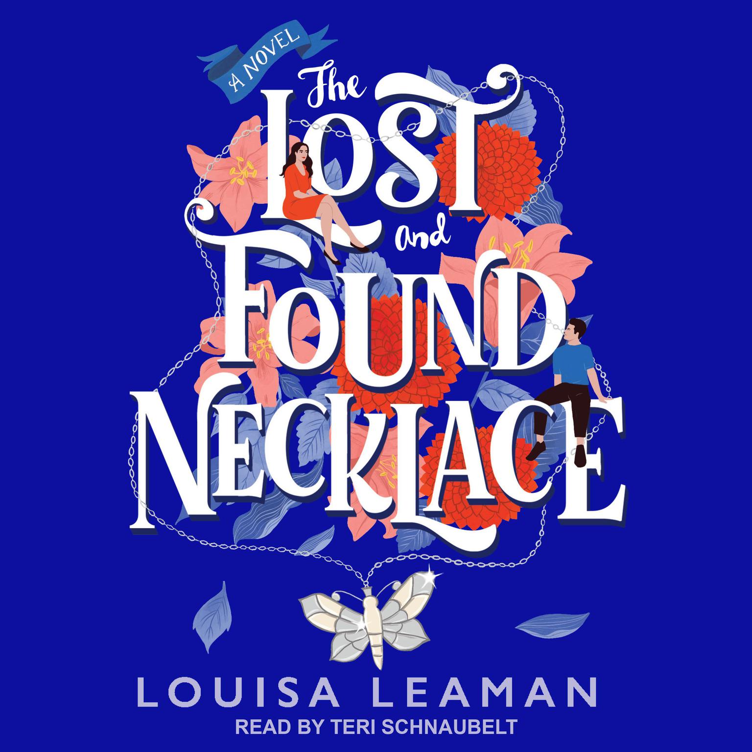 The Lost and Found Necklace: A Novel Audiobook, by Louisa Leaman