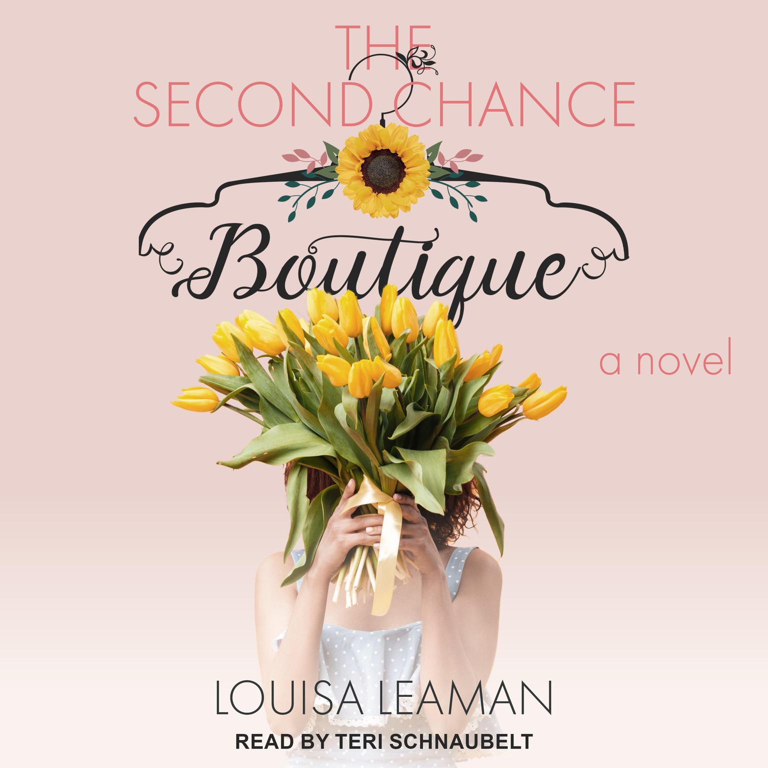 The Second Chance Boutique: A Novel Audiobook, by Louisa Leaman