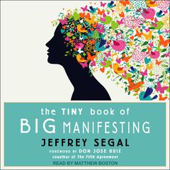 The Tiny Book of Big Manifesting Audiobook, by 